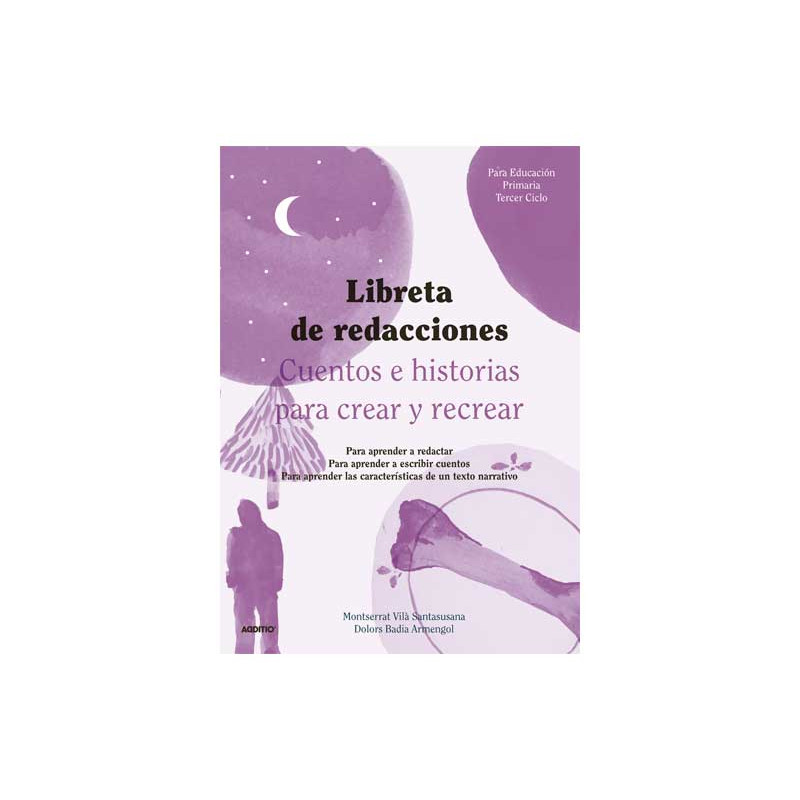 LIBRETA REDACCIONES ADDITIO 3r CICLO "CUENTOS E HISTORIAS" CASTELLANO