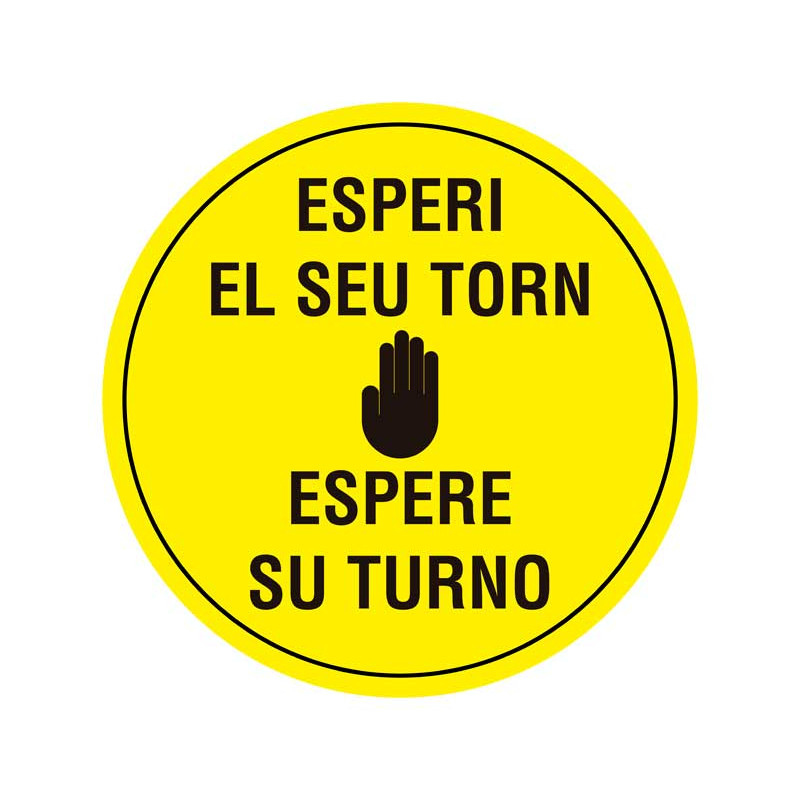 VINILO ADHESIVO PARA SUELO: ESPERE SU TURNO. CASTELLANO Y CATALÁN. CIRCULAR